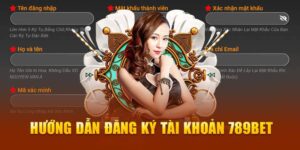 Dang Ky 789bet Nhan Tien Thuong Sieu Toc Nhanh Nhat